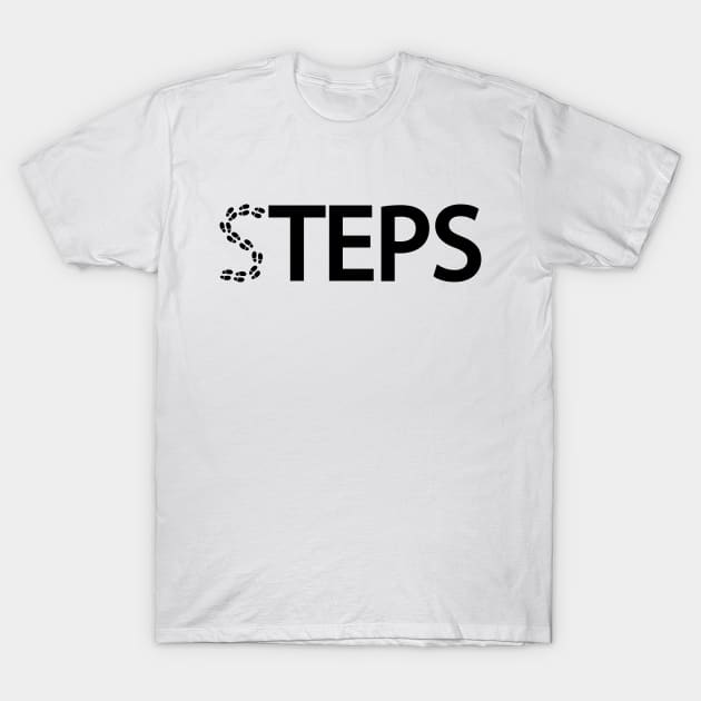 Steps typography design T-Shirt by Geometric Designs